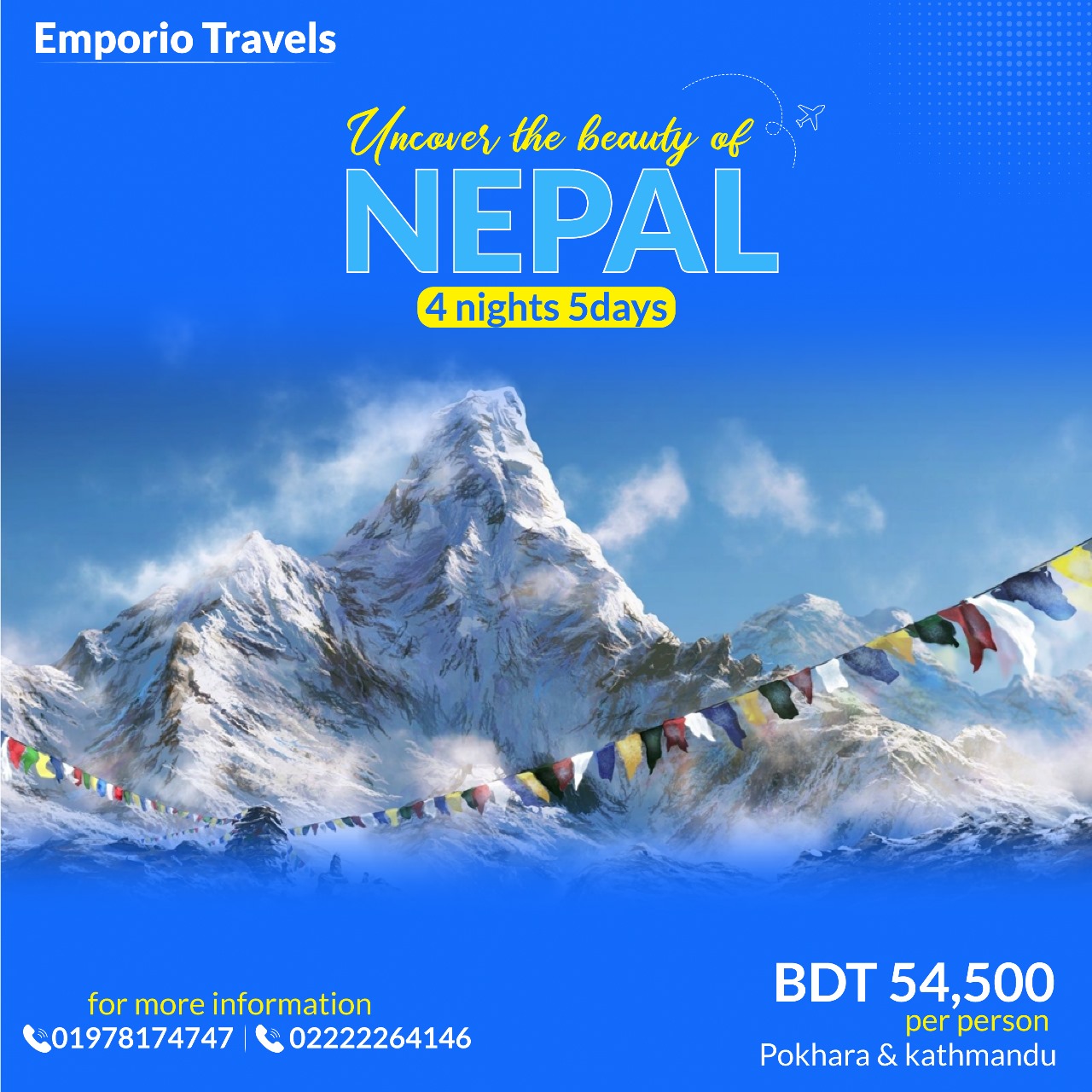 Nepal 4 nights 5 days Starting price BDT 54,500 Per Person Inclusions : ✔ Air Ticket ✔ Airport pick up & drop ✔ Breakfast ✔ 2 nights hotel accommodation at Pokhara ✔ 2 nights hotel accommodation at Kathmandu ✔ Kathmandu City Tour ✔ Sarangkot Tour ✔ Pokhara City Tour